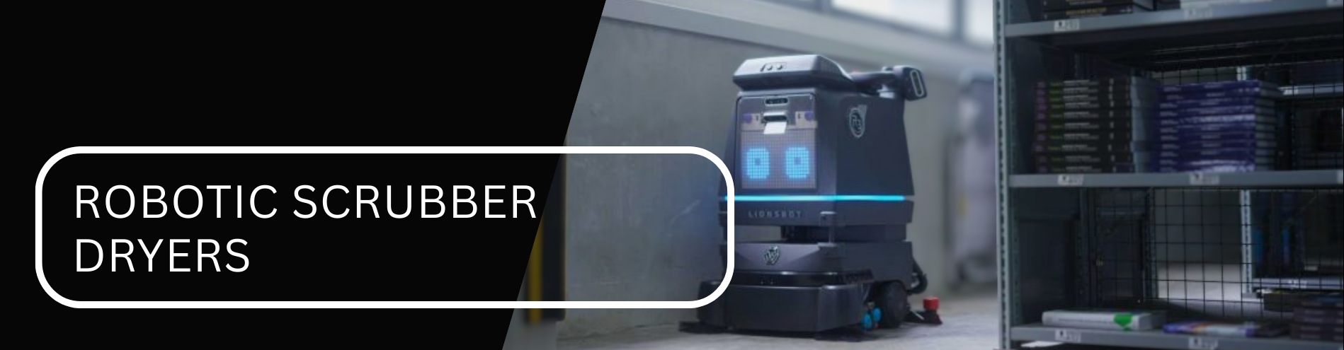 Robotic Scrubber Dryers